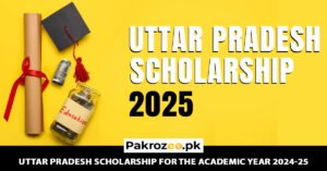 UP (Uttar Pradesh) Scholarship for the Academic Year 2024-25