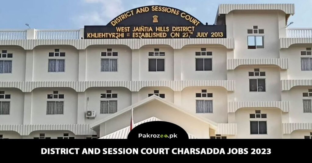 District and Session Court Charsadda Jobs 2023