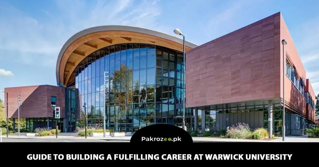 Guide to Building a Fulfilling Career at Warwick University