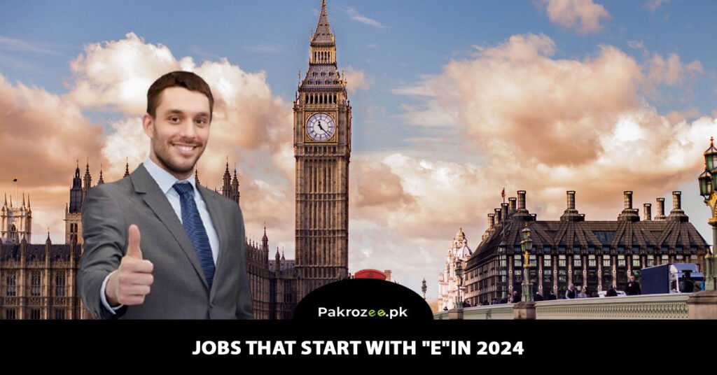 Jobs That Start With "E"in 2024