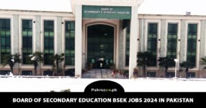 Board Of Secondary Education Bsek Jobs 2024 in Pakistan